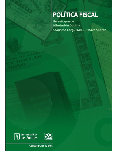 Política Fiscal:Un enfoque de tributación optima