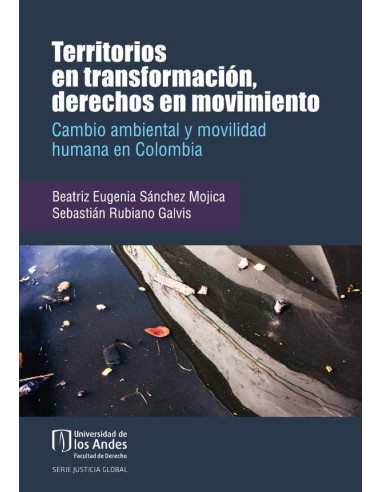 Territorios en transformación, derechos en movimiento.