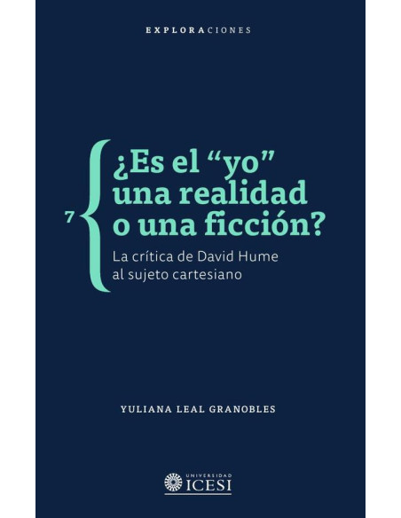 ¿Es el “yo” una realidad o una ficción?:La crítica de David Hume al sujeto cartesiano