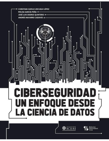 Ciberseguridad:Un enfoque desde la ciencia de datos