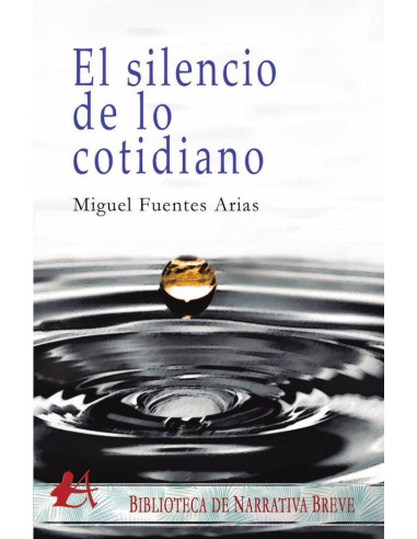 El silencio de lo cotidiano