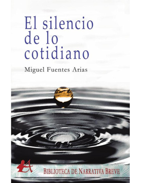 El silencio de lo cotidiano