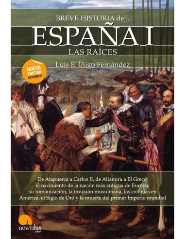 Breve historia de España I: las raíces