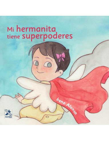 Mi hermanita tiene Superpoderes