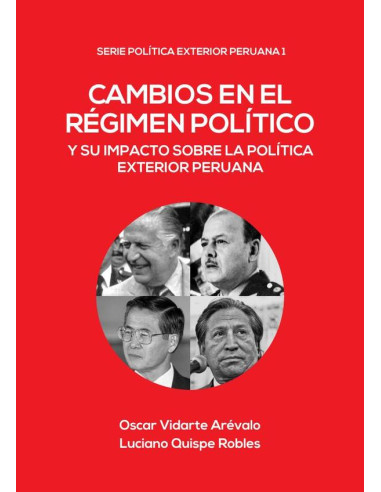 Cambios en el régimen político y su impacto sobre la política exterior peruana