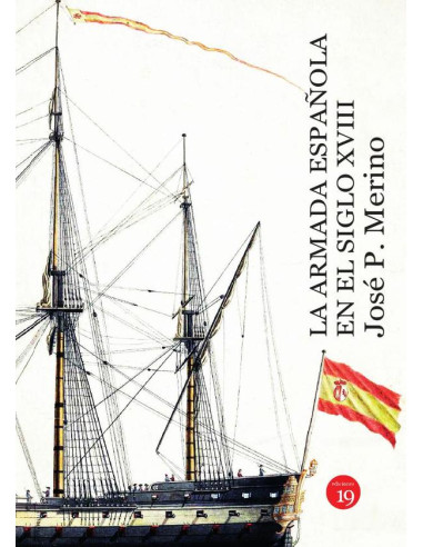 La armada española en el siglo XVIII:Nueva edición