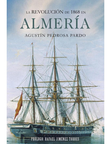 La Revolución de 1868 en Almería