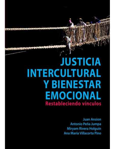 Justicia intercultural y bienestar emocional:Restableciendo vínculos