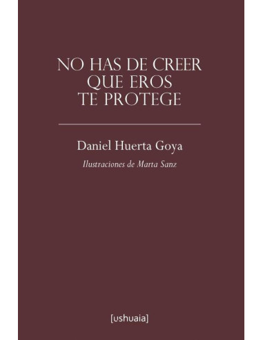 No has de crees que Eros te protege