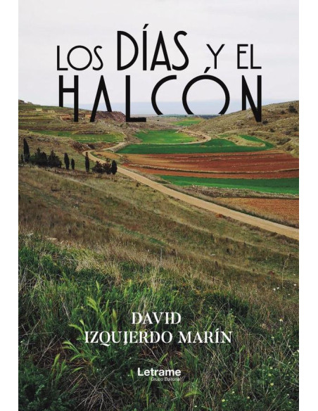 Los días y el halcón