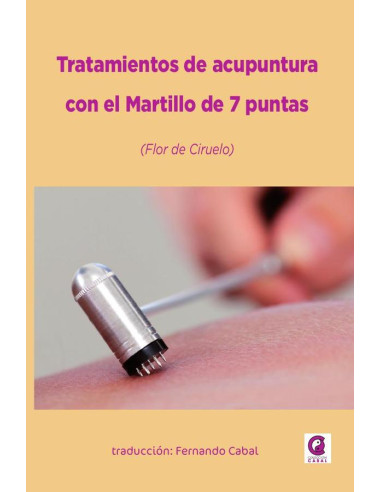 Tratamientos de acupuntura con el Martillo de 7 puntas