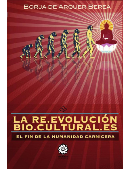 La Reevolución Biocultural