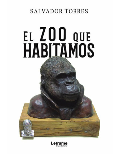 El zoo que habitamos