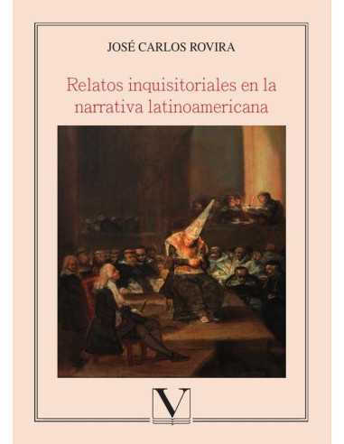 Relatos inquisitoriales en la narrativa latinoamericana