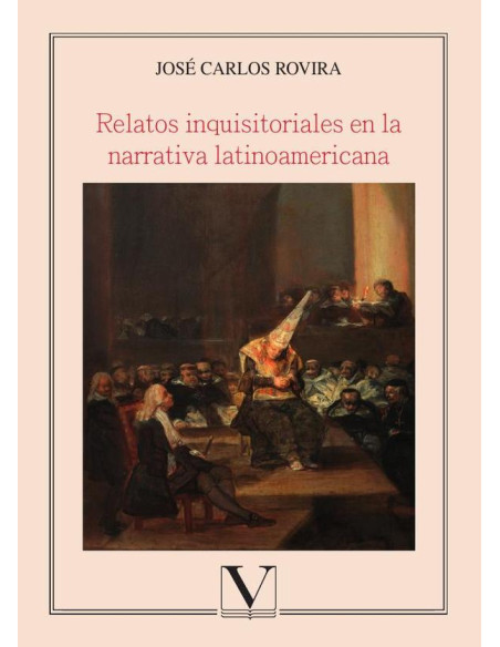 Relatos inquisitoriales en la narrativa latinoamericana