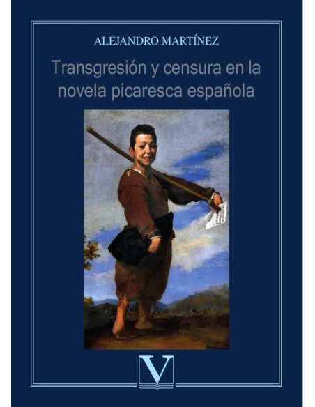 Transgresión y censura en la novela picaresca española