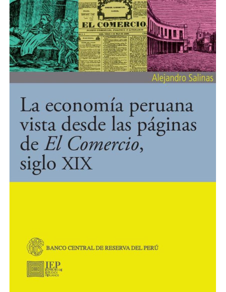 La economía peruana vista desde las páginas de El comercio, siglo XIX