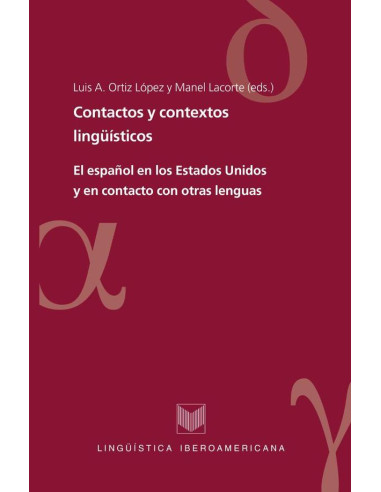 Contactos y contextos lingüísticos:El español en los Estados Unidos y en contacto con otras lenguas