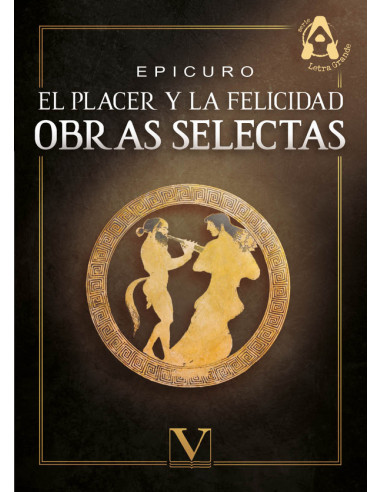 El placer y la felicidad:Obras selectas