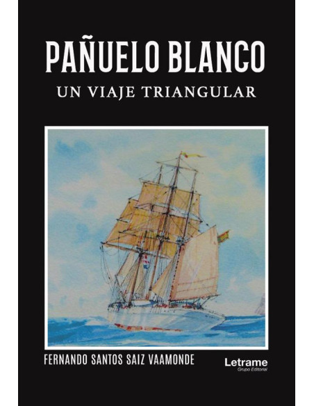 Pañuelo blanco. Un viaje triangular