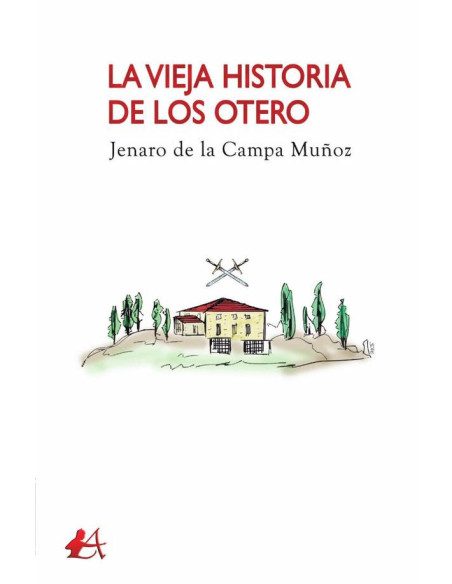 La vieja historia de los Otero