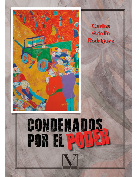 Condenados por el poder