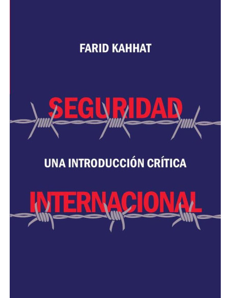 Seguridad internacional. Una introducción crítica