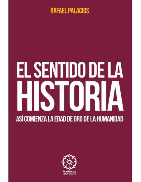 El sentido de la Historia