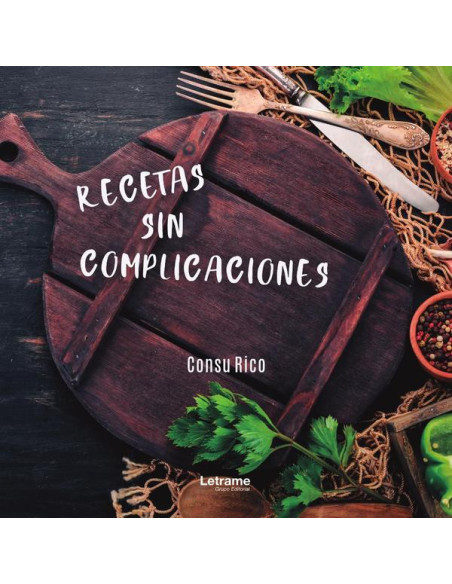 Recetas sin complicaciones