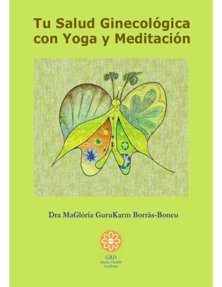 Tu salud ginecológica con Yoga y Meditación