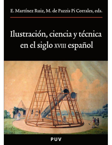 Ilustración, ciencia y técnica en el siglo XVIII español