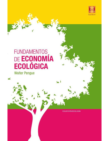 Fundamentos de la economía ecológica 