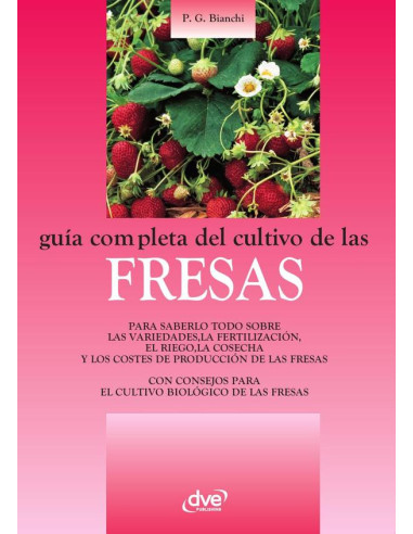 Guía completa del cultivo de las fresas