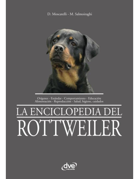 La enciclopedia del rottweiler