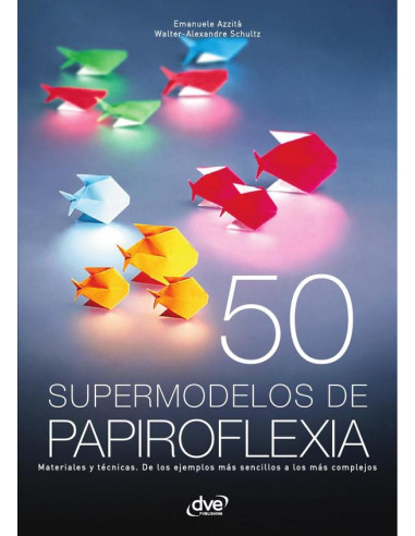 50 supermodelos de papiroflexia