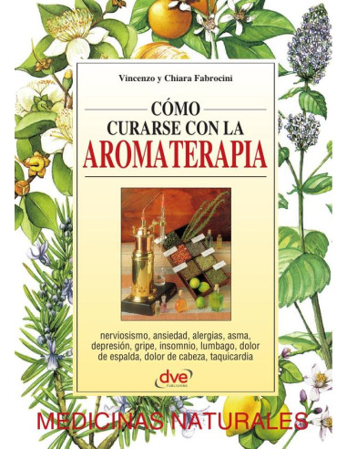 Cómo curarse con la aromaterapia