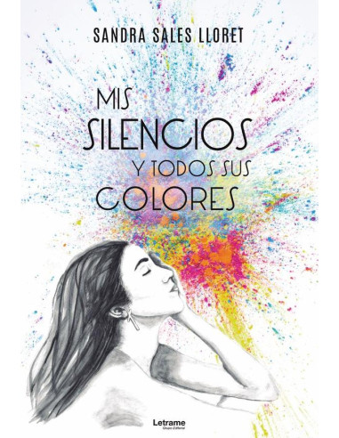 Mis silencios y todos sus colores