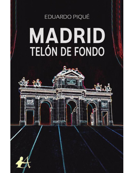 Madrid, telón de fondo