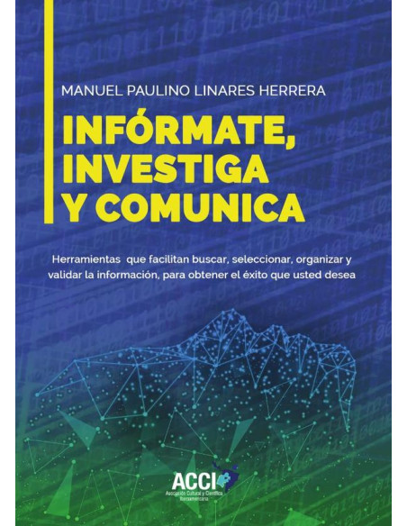 Infórmate, investiga y comunica