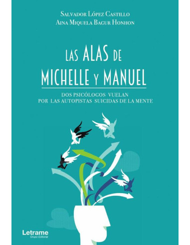 Las alas de Michelle y Manuel