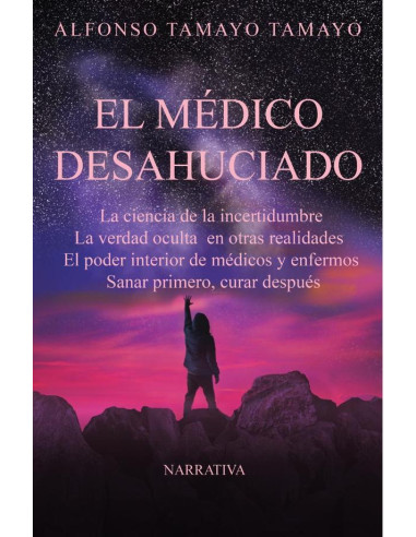 El médico desahuciado :NARRATIVA