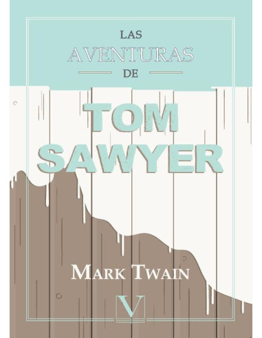 Las aventuras de Tom Sawyer