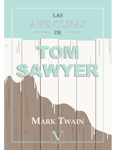 Las aventuras de Tom Sawyer