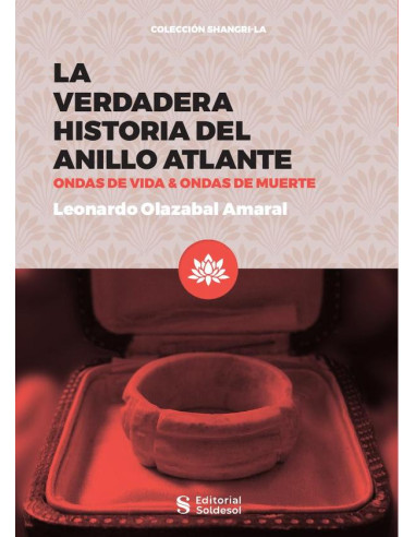 La verdadera historia del anillo atlante:Ondas de vida & Ondas de muerte