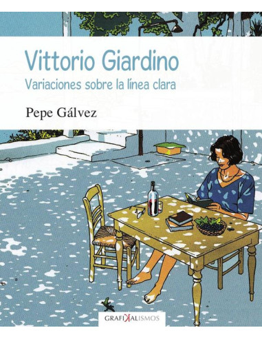 Vittorio Giardino. Variaciones sobre la línea clara