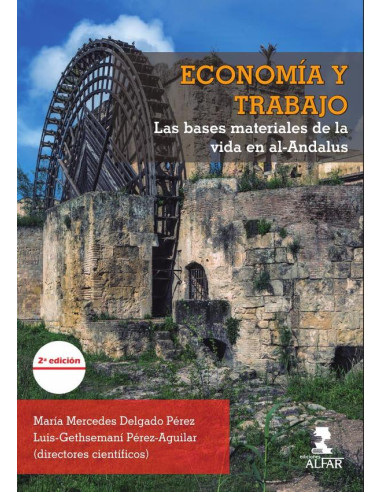 Economía y trabajo:Las bases materiales de la vida en al-Andalus