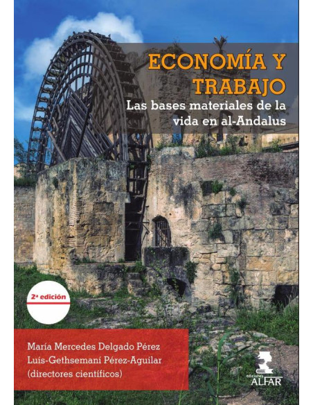 Economía y trabajo:Las bases materiales de la vida en al-Andalus