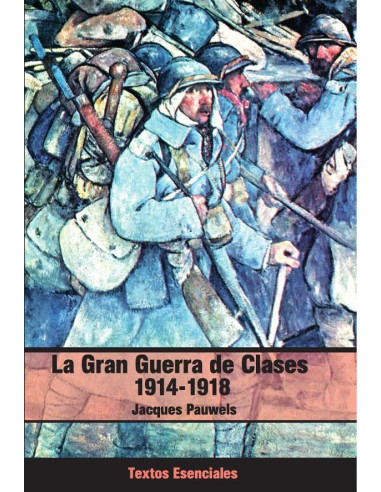 La Gran Guerra de clases 1914-1918