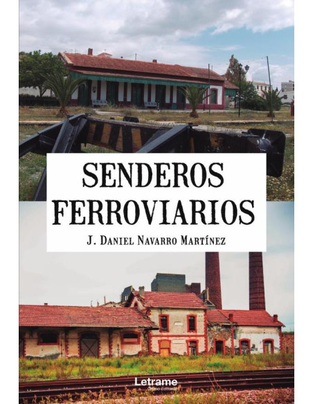 Senderos Ferroviarios