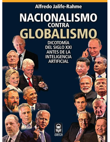 Nacionalismo contra globalismo:Dicotomía del siglo xxi antes de la inteligencia antificial